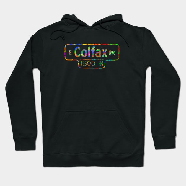 Colfax Street Sign Color Hoodie by South-O-Matic